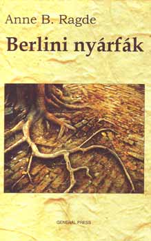 Anne B. Ragde - Berlini ny�rf�k