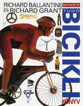 R.-Grant, R. Ballantine - Mindentud bicikliknyv