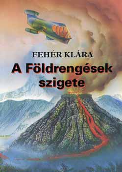 Fehr Klra - A fldrengsek szigete