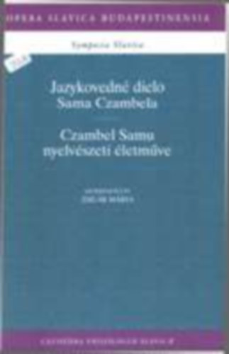 Czambel Samu nyelvszeti letmve - Opera Slavica Budapestinensia