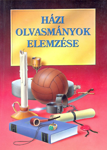H�zi olvasm�nyok elemz�se
