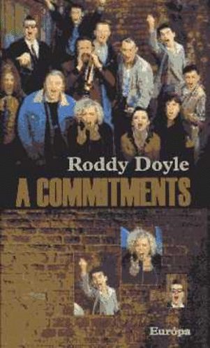 Roddy Doyle - A Commitments