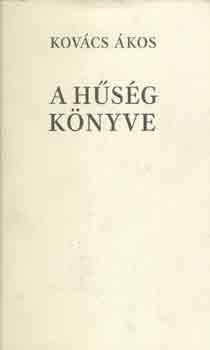 Kov�cs �kos - A h�s�g k�nyve