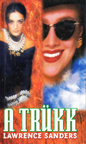 Lawrence Sanders - A tr�kk