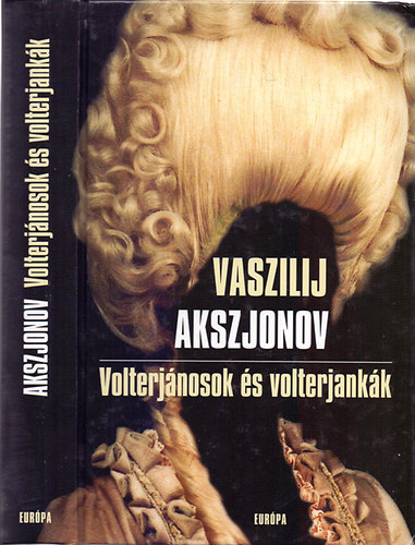 Vaszilij Akszjonov - Volterjánosok és volterjankák