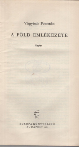 Vlagyimir Fomenko - A f�ld eml�kezete