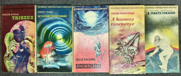 Herbert Franke, Italo Calvino, Czeslaw Chruszczewski, Michael Moorcock Fekete Gyula - (5db) Kozmosz Fantasztikus K�nyvek k�nyvcsomag: Triszex / Az elef�ntcsonttorony / Kozmikom�dia / A kozmosz t�nem�nye / A fekete folyos�