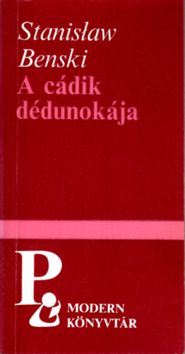 Stanislaw Benski - A cdik ddunokja