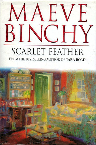 Maeve Binchy - Scarlet Feather