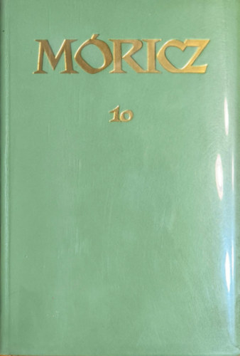 M�ricz Zsigmond - Elbesz�l�sek 1915-1925 (M�ricz Zsigmond reg�nyei �s elbesz�l�sei 10. - Sz�mozott: 1150/974 - B�rk�t�s)