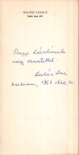 Kal�sz L�szl� - Sz�nj meg id� - Dedik�lt