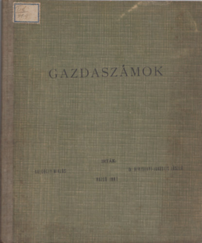 Galg�czy-Dr. Berzsenyi-R�zs� - Gazdasz�mok (70 sz�mt�bl�zat a gazdas�gi gyakorlat minden �g�b�l)