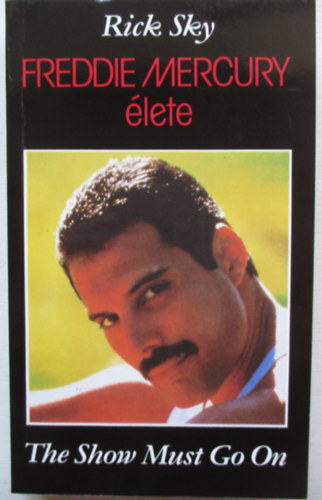 Rick Sky - Freddie Mercury �lete
