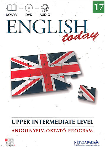 English today 17. - Upper intermediate level 5. (Angolnyelv-oktató program)