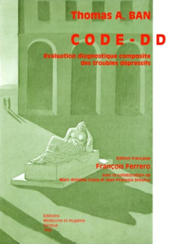 Thomas A. Ban - CODE - DD - Evalution diagnostique composite des troubles dépressifs