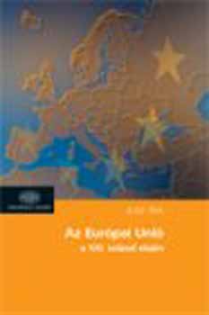 Dr. Kiss �va - Az Eur�pai Uni� a XXI. sz�zad elej�n