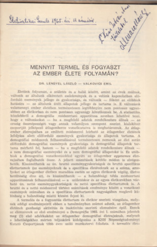 Dr. Valkovics Emil Lengyel L�szl� - Mennyit termel �s fogyaszt az ember �lete folyam�n? (Dedik�lt)