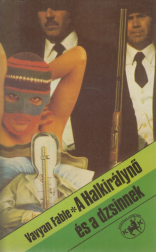 Vavyan Fable - A Halkir�lyn� �s a dzsinnek