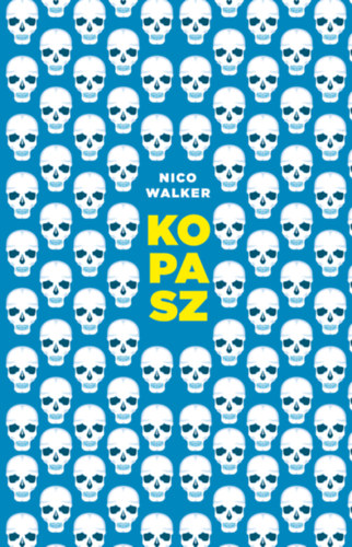 Nico Walker - Kopasz