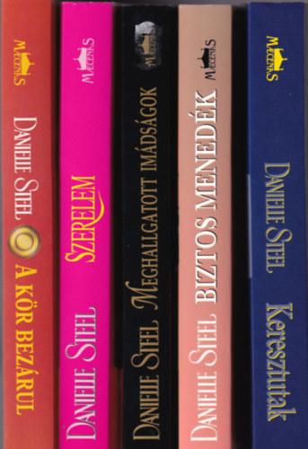 Danielle Steel - 5 db Danielle Steel: A kör bezárul, Szerelem, Meghallgatott imádságok, Biztos menedék, Keresztutak.