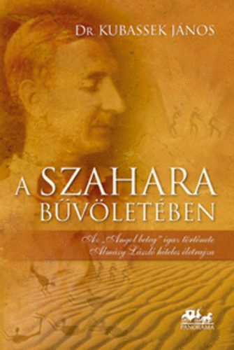 Kubassek J�nos - A Szahara b�v�let�ben