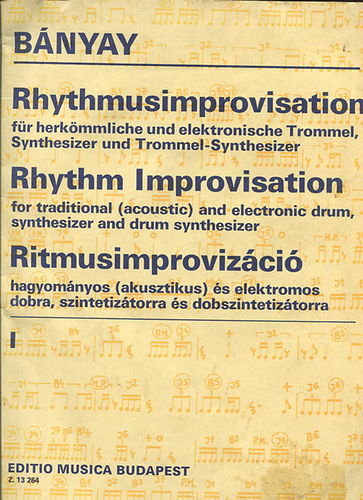 Bányay Lajos - Rhythmusimprovisation - Rhythm Improvisation - Ritmusimprovizáció I.