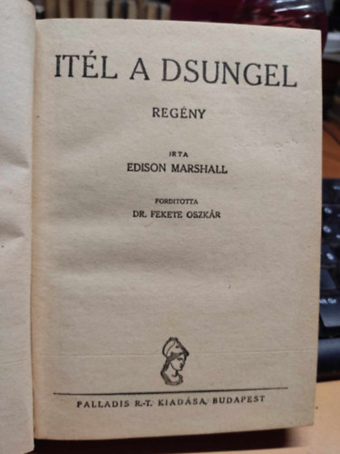 Edison Marshall - Itl a dzsungel - Flpengs regnyek