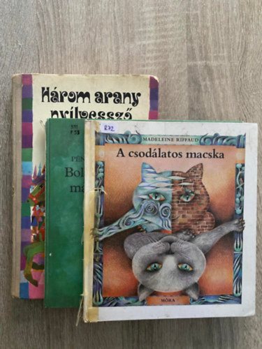 Pénzes Bethen, Petro Lizanec Madeleine Riffaud - 3 db mesekönyv: A csodálatos macska + Bolhacirkusz, majomtánc + Három arany nyílvessző