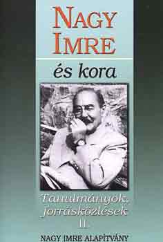 �. Varga L�szl�  (szerk.) - Nagy Imre �s kora (taulm�nyok, forr�sk�zl�sek II.)
