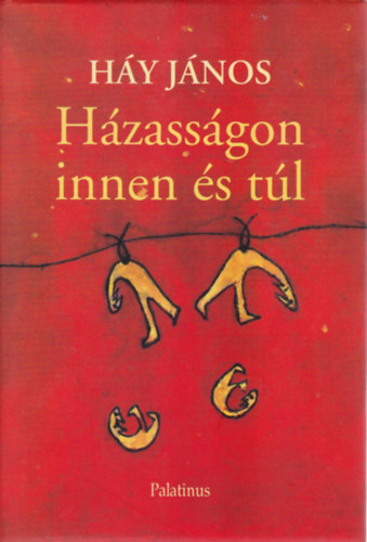 Hy Jnos - Hzassgon innen s tl