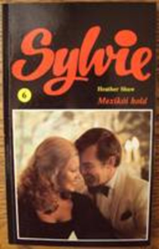 Heather Shaw - Mexik�i hold (Sylvie)