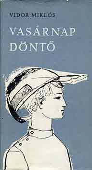 Vidor Miklós - Vasárnap döntő