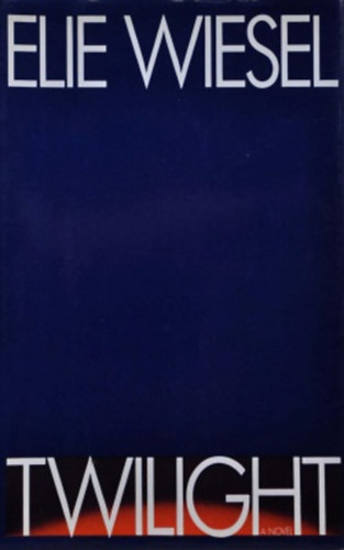 Elie Wiesel - Twilight