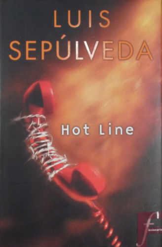 Luis Seplveda - Hot Line