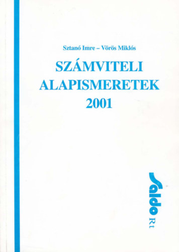 Dr. Sztan Imre; Vrs Mikls - SZMVITELI ALAPISMERETEK 2001
