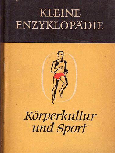Dr. G�nter Erbach - Kleine Enzyklop�die - K�rperkultur und Sport