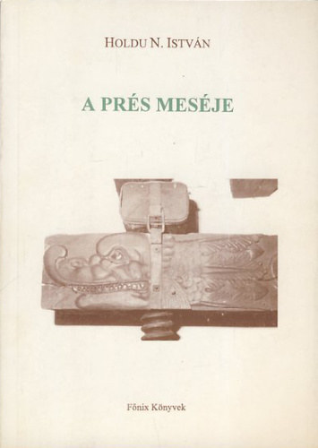 Holdu N. Istvn - A prs mesje