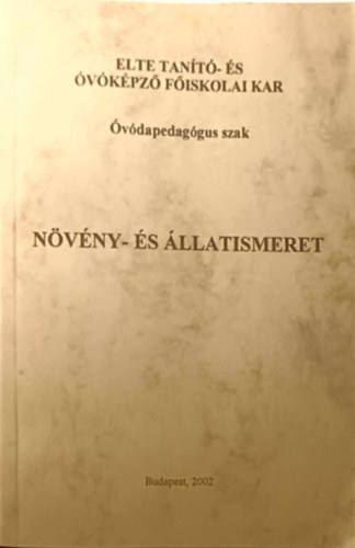 Kanczler Gyul�n� dr., L�gler Judit Biharin� dr. Krek� Ilona - N�v�ny- �s �llatismeret