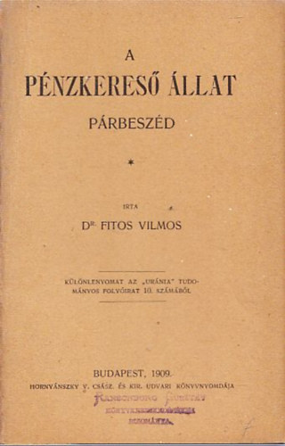 Fitos Vilmos - A pénzkereső állat (Párbeszéd)