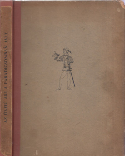 Az urfiu aki a paradicsomban jrt - 12 npmese (1. kiads)