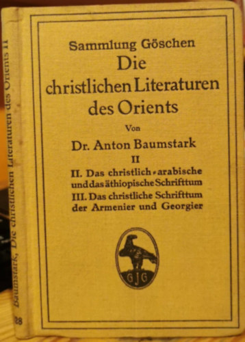 Dr. Anton Baumstark - Sammlung G�schen - Die christlichen Literaturen des Orients II.