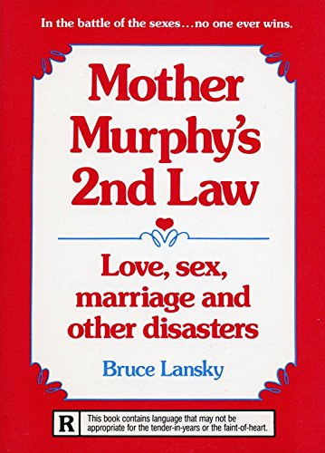 Bruce Lansky - Mother Murphy's Second Law: Love, Sex, Marriage and Other Disasters