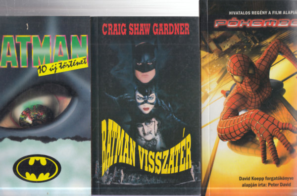 Craig Shaw Gardner, Peter David Martin H. Greenberg - 3 db. szuperhős: Batman + Batman visszatér + Pókember