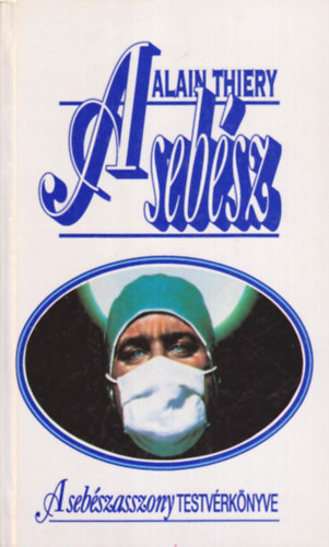 Alain Thiery - A seb�sz
