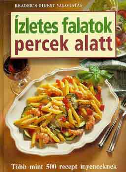 zletes falatok percek alatt. Tbb, mint 500 recept nyenceknek