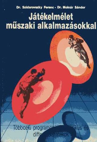 Dr.Szidarovszky-Dr.Molnr - Jtkelmlet mszaki alkalmazsokkal