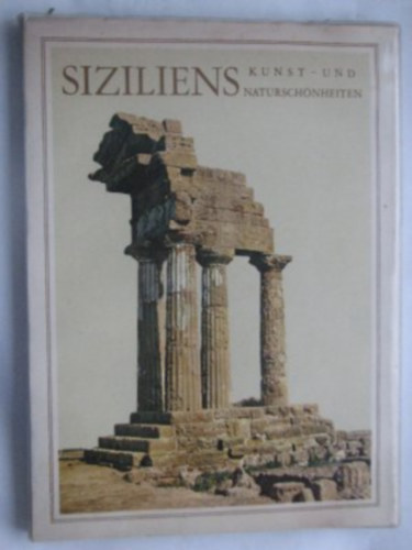 Sandro Chierichetti - Siziliens Kunst- und Naturschnheiten. Foto-Bildband. Softcover mit Folien-Schutzumschlag