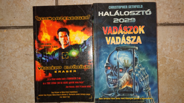 2 db Terminator knyv: Halloszt 2029 - Vadszok vadsza + Eraser - Vgkpp eltrlni