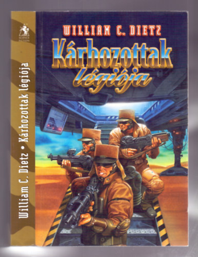 William C. Dietz - Krhozottak lgija (Legion of the damned)