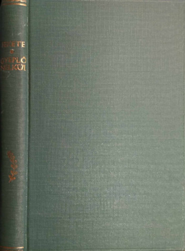 Fekete Istv�n - Gyepl� n�lk�l